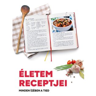 ÉLETEM RECEPTJEI - saját receptgyűjtő könyved